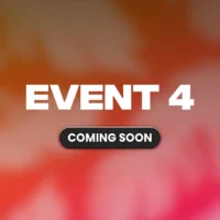 Event 4 - Coming Soon