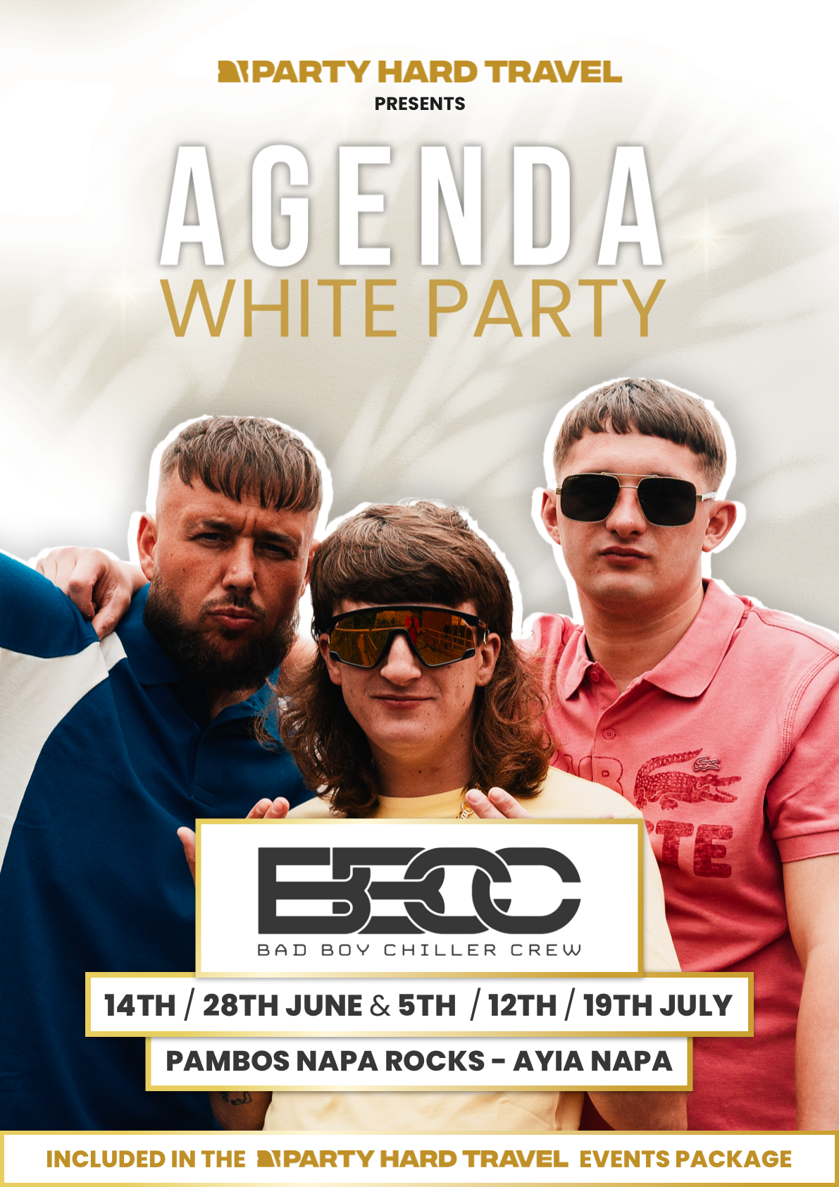Bad Boy Chiller Crew Artists Agenda White Party Ayia Napa
