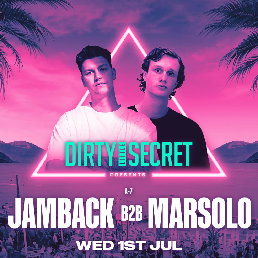 Jamback B2B Marsolo Artist Dirty Little Secret Zante Event